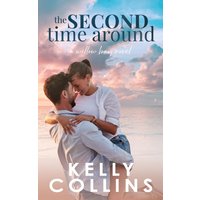 The Second Time Around (A Willow Bay Novel, Band 1) - The Second Time Around (A Willow Bay Novel, Band 1) - jetzt bei oelder-buchhandlung.de kaufen