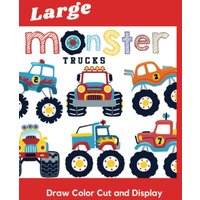 Large Monster Trucks: Draw Color Cut and Display - Large Monster Trucks: Draw Color Cut and Display - jetzt bei oelder-buchhandlung.de kaufen