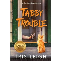 Tabby Trouble (A Cat Aunt Cozy Mystery) - Tabby Trouble (A Cat Aunt Cozy Mystery) - jetzt bei oelder-buchhandlung.de kaufen