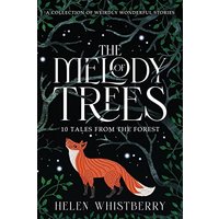 The Melody of Trees: 10 Tales from the Forest - The Melody of Trees: 10 Tales from the Forest - jetzt bei oelder-buchhandlung.de kaufen