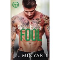 What Kind of Fool (Penn Warren University, Band 2) - What Kind of Fool (Penn Warren University, Band 2) - jetzt bei oelder-buchhandlung.de kaufen