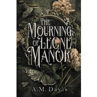 The Mourning of Leone Manor - The Mourning of Leone Manor - jetzt bei oelder-buchhandlung.de kaufen
