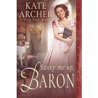 Sweep Me Up, Baron (A Very Fine Muddle) - Sweep Me Up, Baron (A Very Fine Muddle) - jetzt bei oelder-buchhandlung.de kaufen