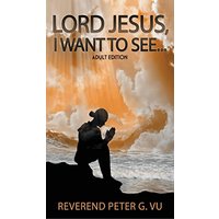 Lord Jesus, I Want To See... - Lord Jesus, I Want To See... - jetzt bei oelder-buchhandlung.de kaufen