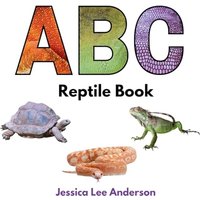 ABC Reptile Book (ABCs for You and Me) - ABC Reptile Book (ABCs for You and Me) - jetzt bei oelder-buchhandlung.de kaufen