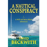 A Nautical Conspiracy-A Will and Betsy Black Adventure - A Nautical Conspiracy-A Will and Betsy Black Adventure - jetzt bei oelder-buchhandlung.de kaufen