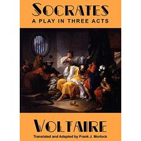 Socrates: A Play in Three Acts
