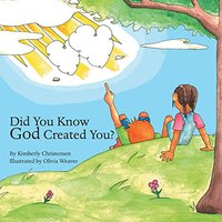 Did You Know God Created You? - Did You Know God Created You? - jetzt bei oelder-buchhandlung.de kaufen