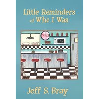 Little Reminders of Who I Was - Little Reminders of Who I Was - jetzt bei oelder-buchhandlung.de kaufen