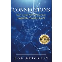 Connections: How a Network of Energies Magically Connect Us All: How a Network of Energies Magically Connects Us All: How a Network of - Connections: How a Network of Energies Magically Connect Us All: How a Network of Energies Magically Connects Us All: How a Network of - jetzt bei oelder-buchhandlung.de kaufen