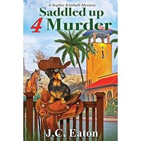Saddled Up 4 Murder (Sophie Kimball Mystery, Band 9) - Saddled Up 4 Murder (Sophie Kimball Mystery, Band 9) - jetzt bei oelder-buchhandlung.de kaufen
