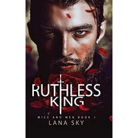 Ruthless King: A Dark Mafia Romance: War of Roses Universe (Mice and Men, Band 1) - Ruthless King: A Dark Mafia Romance: War of Roses Universe (Mice and Men, Band 1) - jetzt bei oelder-buchhandlung.de kaufen
