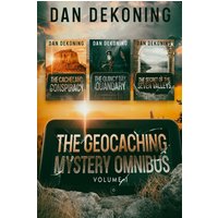 The Geocaching Mystery Omnibus: Volume 1 (The Geocaching Mystery Series) - The Geocaching Mystery Omnibus: Volume 1 (The Geocaching Mystery Series) - jetzt bei oelder-buchhandlung.de kaufen