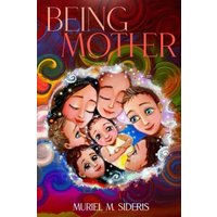 Being Mother - Being Mother - jetzt bei oelder-buchhandlung.de kaufen