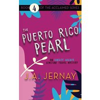 The Puerto Rico Pearl: An Ainsley Walker Gemstone Travel Mystery - The Puerto Rico Pearl: An Ainsley Walker Gemstone Travel Mystery - jetzt bei oelder-buchhandlung.de kaufen