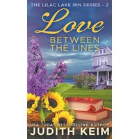 Love Between the Lines (The Lilac Lake Inn) - Love Between the Lines (The Lilac Lake Inn) - jetzt bei oelder-buchhandlung.de kaufen