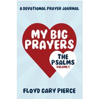 My Big Prayers: The Psalms, Part 1 - My Big Prayers: The Psalms, Part 1 - jetzt bei oelder-buchhandlung.de kaufen