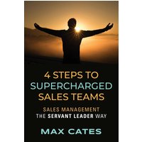 4 Steps to Supercharged Sales Teams - 4 Steps to Supercharged Sales Teams - jetzt bei oelder-buchhandlung.de kaufen