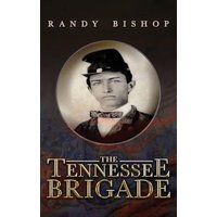 The Tennessee Brigade - The Tennessee Brigade - jetzt bei oelder-buchhandlung.de kaufen
