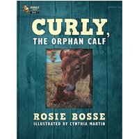 Curly, the Orphan Calf - Curly, the Orphan Calf - jetzt bei oelder-buchhandlung.de kaufen