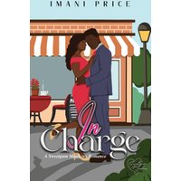 In Charge: An African-American Romance Standalone (A Sweetgum Meadows Romance, Band 5) - In Charge: An African-American Romance Standalone (A Sweetgum Meadows Romance, Band 5) - jetzt bei oelder-buchhandlung.de kaufen