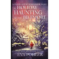 A Holiday Haunting at the Biltmore (Mystery House, Band 8) - A Holiday Haunting at the Biltmore (Mystery House, Band 8) - jetzt bei oelder-buchhandlung.de kaufen