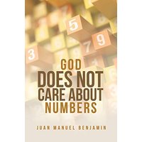 God Does Not Care About Numbers - God Does Not Care About Numbers - jetzt bei oelder-buchhandlung.de kaufen