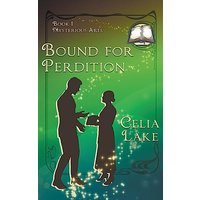 Bound For Perdition: a Great War historical fantasy romance (Mysterious Arts, Band 1) - Bound For Perdition: a Great War historical fantasy romance (Mysterious Arts, Band 1) - jetzt bei oelder-buchhandlung.de kaufen