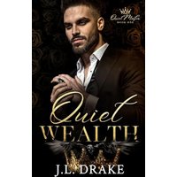Quiet Wealth (Quiet Mafia) - Quiet Wealth (Quiet Mafia) - jetzt bei oelder-buchhandlung.de kaufen