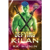 Defying Kilan: Sci-fi, Alien Warrior Romance - Hissa Warrior, Book 4 (Hissa Warrior Series, Band 4) - Defying Kilan: Sci-fi, Alien Warrior Romance - Hissa Warrior, Book 4 (Hissa Warrior Series, Band 4) - jetzt bei oelder-buchhandlung.de kaufen