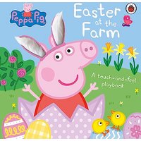Peppa Pig: Easter at the Farm: A Touch-and-Feel Playbook