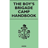 The Boy's Brigade Camp Handbook
