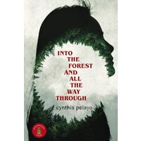 Into the Forest and All the Way Through - Into the Forest and All the Way Through - jetzt bei oelder-buchhandlung.de kaufen