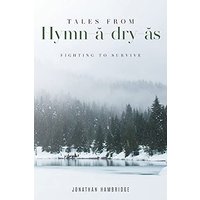 Tales from Hymn-¿-dry-¿s: Fighting to Survive - Tales from Hymn-¿-dry-¿s: Fighting to Survive - jetzt bei oelder-buchhandlung.de kaufen