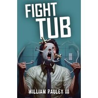 Fight Tub: The Bedlam Bible #4 - Fight Tub: The Bedlam Bible #4 - jetzt bei oelder-buchhandlung.de kaufen