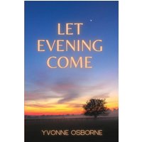 Let Evening Come - Let Evening Come - jetzt bei oelder-buchhandlung.de kaufen