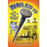 Nailed It: The Story of the Granum Gripper - Nailed It: The Story of the Granum Gripper - jetzt bei oelder-buchhandlung.de kaufen