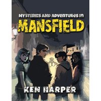 Mysteries and Adventures in Mansfield - Mysteries and Adventures in Mansfield - jetzt bei oelder-buchhandlung.de kaufen