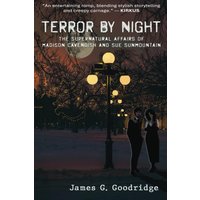 Terror by Night: The Supernatural Affairs of Madison Cavendish and Sue SunMountain - Terror by Night: The Supernatural Affairs of Madison Cavendish and Sue SunMountain - jetzt bei oelder-buchhandlung.de kaufen