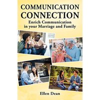 COMMUNICATION CONNECTION: Enrich Communication in your Marriage and Family - COMMUNICATION CONNECTION: Enrich Communication in your Marriage and Family - jetzt bei oelder-buchhandlung.de kaufen