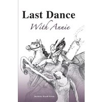Last Dance With Annie - Last Dance With Annie - jetzt bei oelder-buchhandlung.de kaufen