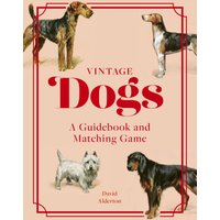 Vintage Dogs: A Guidebook and Matching Game - Vintage Dogs: A Guidebook and Matching Game - jetzt bei oelder-buchhandlung.de kaufen