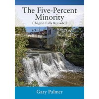 The Five-Percent Minority: Chagrin Falls Revisited - The Five-Percent Minority: Chagrin Falls Revisited - jetzt bei oelder-buchhandlung.de kaufen