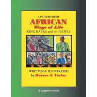 AFRICAN Ways of Life KING KABKA and His PEOPLE (Latest Edition) - AFRICAN Ways of Life KING KABKA and His PEOPLE (Latest Edition) - jetzt bei oelder-buchhandlung.de kaufen