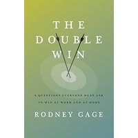 The Double Win: 8 Questions Everyone Must Ask To Win at Work and at Home - The Double Win: 8 Questions Everyone Must Ask To Win at Work and at Home - jetzt bei oelder-buchhandlung.de kaufen