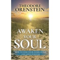 Awaken Your Soul: How to Find Your Inner Spirit and Life’s Purpose: How to Find Your Inner Spirit and Life's Purpose: How to Find Your Inner Spirit and Life's Purpose - Awaken Your Soul: How to Find Your Inner Spirit and Life’s Purpose: How to Find Your Inner Spirit and Life's Purpose: How to Find Your Inner Spirit and Life's Purpose - jetzt bei oelder-buchhandlung.de kaufen