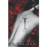 I (One): A Dark Mafia Romance: War of Roses Universe - I (One): A Dark Mafia Romance: War of Roses Universe - jetzt bei oelder-buchhandlung.de kaufen