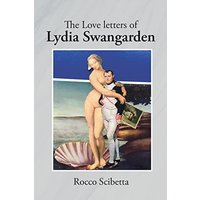 The Love letters of Lydia Swangarden - The Love letters of Lydia Swangarden - jetzt bei oelder-buchhandlung.de kaufen