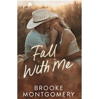 Fall With Me (Sugarland Creek, Band 3) - Fall With Me (Sugarland Creek, Band 3) - jetzt bei oelder-buchhandlung.de kaufen