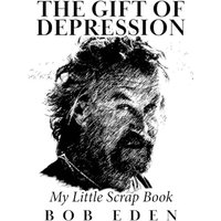 The Gift of Depression: My Little Scrap Book - The Gift of Depression: My Little Scrap Book - jetzt bei oelder-buchhandlung.de kaufen